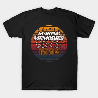 Making Memories Since 1994 T-Shirt